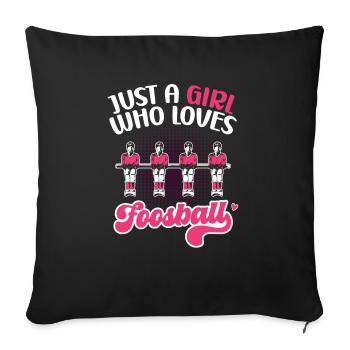 Cute Just A Girl Who Loves Foosball Women Table So - Sofa pillowcase 17,3'' x 17,3'' (45 x 45 cm) - black - Front