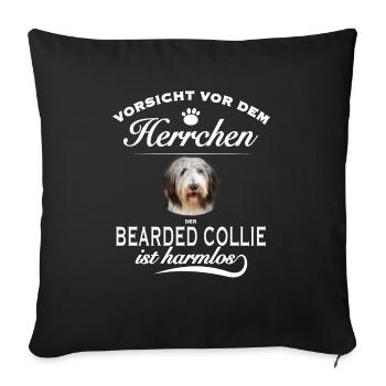 Vorsicht vor dem Herrchen - Bearded Collie - Sofakissenbezug 45 x 45 cm - Schwarz - Vorne