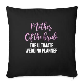 Brides Maman Mère De La Bride Brautmutter Chemise - Housse de coussin décorative 45 x 45 cm - noir - Devant