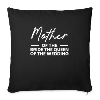 Brides Maman Mère De La Bride Brautmutter Chemise - Housse de coussin décorative 45 x 45 cm - noir - Devant