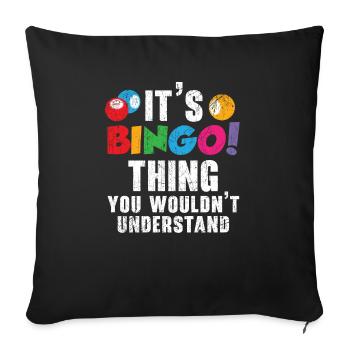 Bingo Player Bingo Caller Bing Lover Casino - Sofa pillowcase 17,3'' x 17,3'' (45 x 45 cm) - black - Front