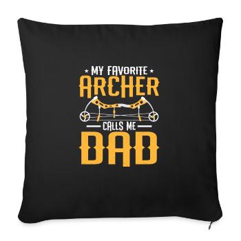 My Favorite Archer Calls Me Dad Bow & Arrows Targe - Sofakissenbezug 45 x 45 cm - Schwarz - Vorne