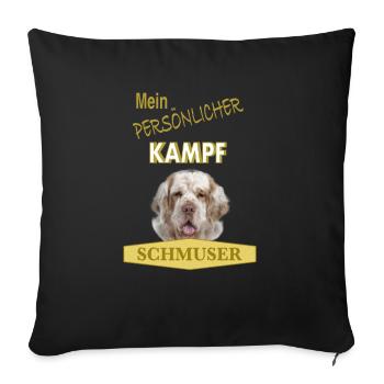 Mein Persönlicher Kampfschmuser - Clumber Spaniel - Sofakissenbezug 45 x 45 cm - Schwarz - Vorne