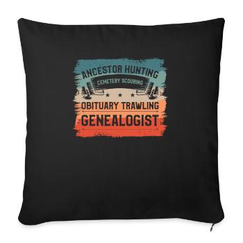 Ancestor Hunting Cemetery Scouring Obituary - Sofa pillowcase 17,3'' x 17,3'' (45 x 45 cm) - black - Front