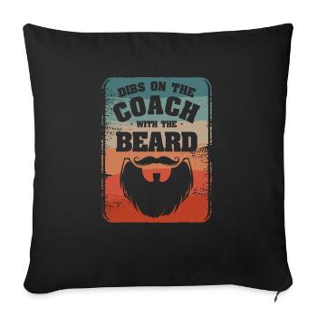 Dibs On The Coach With The Beard Coaching Coaches - Sofa pillowcase 17,3'' x 17,3'' (45 x 45 cm) - black - Front