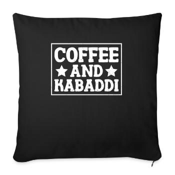 Coffee and Kabaddi Indian Game Team Sports - Sofa pillowcase 17,3'' x 17,3'' (45 x 45 cm) - black - Front