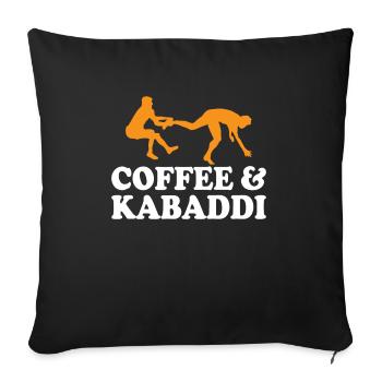 Coffee and Kabaddi Indian Game Team Sports - Sofa pillowcase 17,3'' x 17,3'' (45 x 45 cm) - black - Front