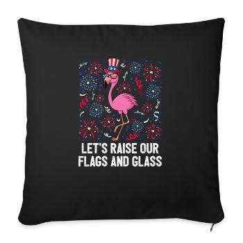 4th Of July Let's Raise Our Flags And Glass USA - Sofa pillowcase 17,3'' x 17,3'' (45 x 45 cm) - black - Front