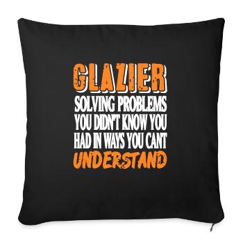 Vitrier résolvant des problèmes que vous ne saviez pas que vous aviez - Housse de coussin décorative 45 x 45 cm - noir - Devant
