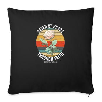 Saved By Grace Ephesians Scripture Christian Bible - Sofa pillowcase 17,3'' x 17,3'' (45 x 45 cm) - black - Front