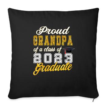 Grandpa of Graduate - Proud Grandpa of a Class of - Sofa pillowcase 17,3'' x 17,3'' (45 x 45 cm) - black - Front