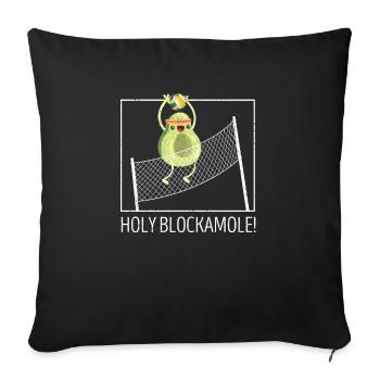 Holy Blockamole Volleyball Funny Sports Trainer - Sofa pillowcase 17,3'' x 17,3'' (45 x 45 cm) - black - Front