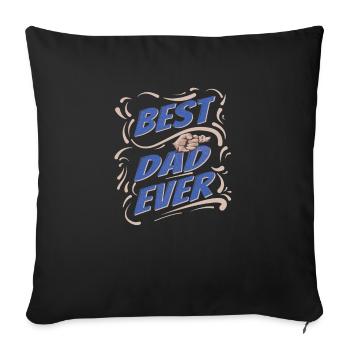 Best Daddy Ever Vintage Best Daddy The - Sofa pillowcase 17,3'' x 17,3'' (45 x 45 cm) - black - Front