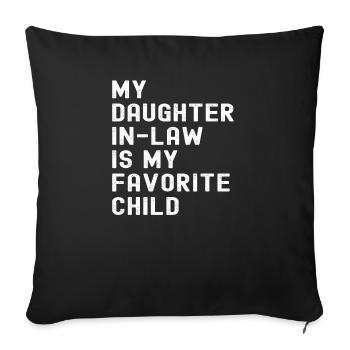 Ma belle-fille est mon père préféré - Housse de coussin décorative 45 x 45 cm - noir - Devant