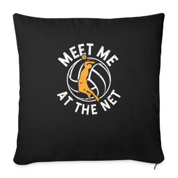 Triff mich am Netz Volleyballspieler lustig Sport - Sofakissenbezug 45 x 45 cm - Schwarz - Vorne