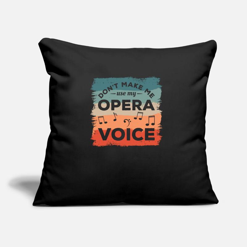 Ne me faites pas chanter ma chorale d’opéra Housse de coussin décorative 45 x 45 cm