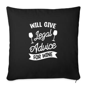 Will Give Legal Advice For Wine Lawyer Law - Sofa pillowcase 17,3'' x 17,3'' (45 x 45 cm) - black - Front