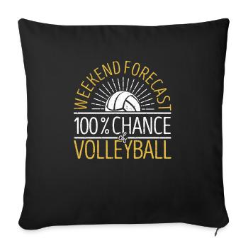 Prévisions du week-end 100% de chances de volleyball - Housse de coussin décorative 45 x 45 cm - noir - Devant