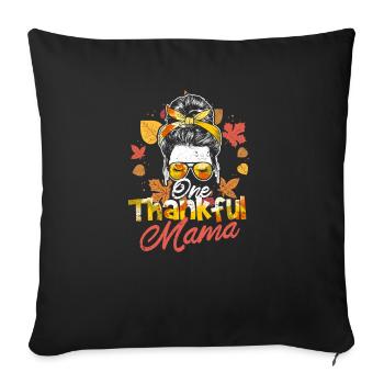 A grateful mom funny autumn autumn - Sofa pillowcase 17,3'' x 17,3'' (45 x 45 cm) - black - Front