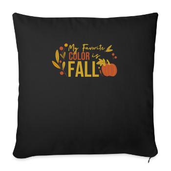 Meine Lieblingsfarbe ist Herbst Liebhaber lustig - Sofakissenbezug 45 x 45 cm - Schwarz - Vorne