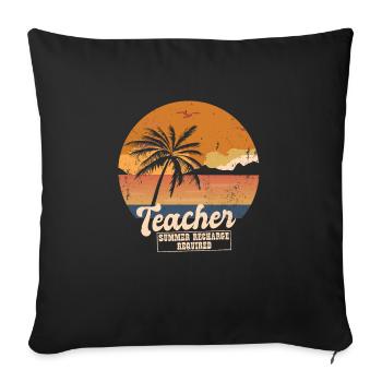 Funny Last Day Of School Teacher Summer Recharge - Sofa pillowcase 17,3'' x 17,3'' (45 x 45 cm) - black - Front