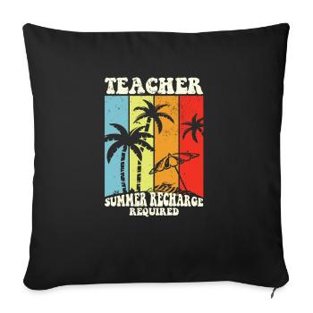 Dernier jour de recharge estivale des enseignants - Housse de coussin décorative 45 x 45 cm - noir - Devant
