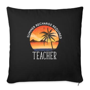 Dernier jour de recharge estivale des enseignants - Housse de coussin décorative 45 x 45 cm - noir - Devant