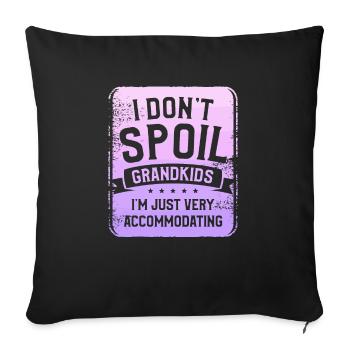 I Don't Spoil Grandkids I'm Just Very - Sofa pillowcase 17,3'' x 17,3'' (45 x 45 cm) - black - Front