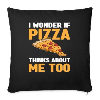 Ob Pizza Auch An Mich Denkt Pizza-Food-Liebhaber - Sofakissenbezug 45 x 45 cm - Schwarz - Vorne