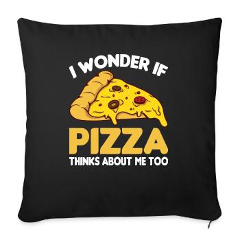 Ob Pizza Auch An Mich Denkt Pizza-Food-Liebhaber - Sofakissenbezug 45 x 45 cm - Schwarz - Vorne