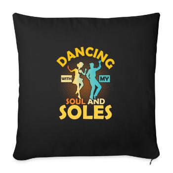 Dancing With My Soul And Soles Tap Dance Tap Dance - Sofa pillowcase 17,3'' x 17,3'' (45 x 45 cm) - black - Front