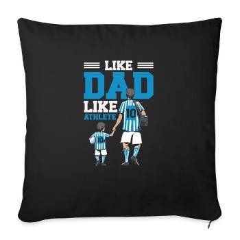 Sports Dad Fathers Day Sport Team Fan Hobby - Sofa pillowcase 17,3'' x 17,3'' (45 x 45 cm) - black - Front