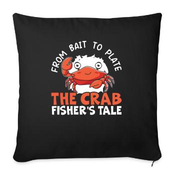 Crab Fishing Crabby Fisherman Crabbing Crabber - Sofa pillowcase 17,3'' x 17,3'' (45 x 45 cm) - black - Front