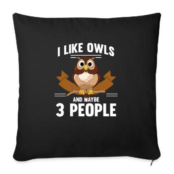 Fan de hibou d’oiseaux nocturne J’aime les hiboux et peut-être 3 personnes - Housse de coussin décorative 45 x 45 cm - noir - Devant