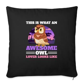 An Awesome Owl Lover Looks Like Ornithologist - Sofakissenbezug 45 x 45 cm - Schwarz - Vorne