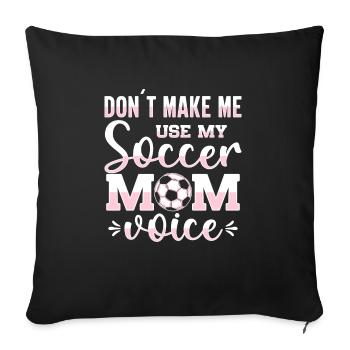 Fußball-Mutter Gameday Soccer Mom - Sofa pillowcase 17,3'' x 17,3'' (45 x 45 cm) - black - Front