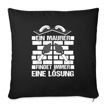 Maurer Maurermeister findet immer eine Lösung - Sofakissenbezug 45 x 45 cm - Schwarz - Vorne