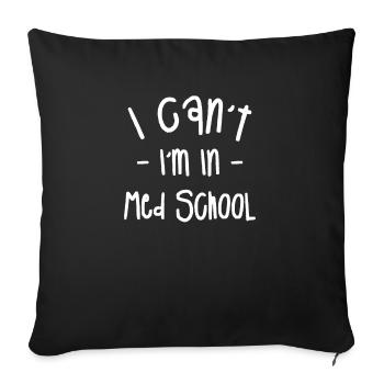 Je ne peux pas Je suis à l’école de médecine Future Doctor Medical - Housse de coussin décorative 45 x 45 cm - noir - Devant