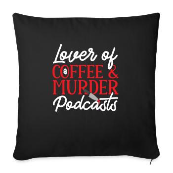 Wahre Verbrechen Podcaster True Crime Podcast - Sofa pillowcase 17,3'' x 17,3'' (45 x 45 cm) - black - Front