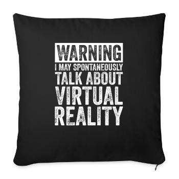 Virtual Reality VR Geschenk - Sofakissenbezug 45 x 45 cm - Schwarz - Vorne