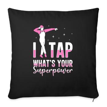 Tap Dancer Tap Dance Shoes Tap Dance Instructor - Sofa pillowcase 17,3'' x 17,3'' (45 x 45 cm) - black - Front