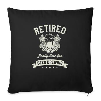 Retraité, enfin temps pour le brassage de la bière, brassage à domicile - Housse de coussin décorative 45 x 45 cm - noir - Devant