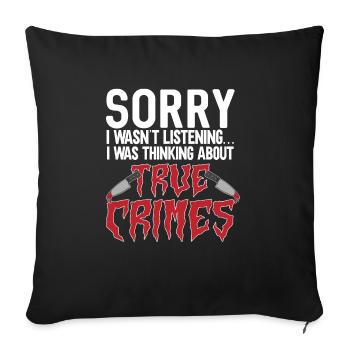 Wahre Verbrechen Podcaster True Crime Podcast - Sofa pillowcase 17,3'' x 17,3'' (45 x 45 cm) - black - Front