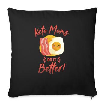 Keto Mom Ernährungsberaterin Ketogenes Essen - Sofakissenbezug 45 x 45 cm - Schwarz - Vorne
