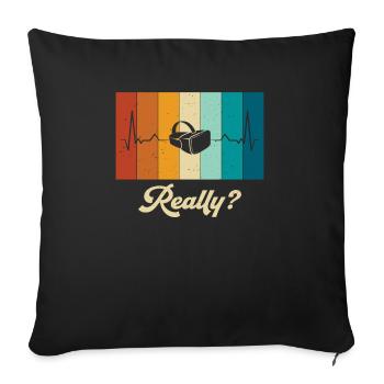 Virtual Reality VR Geschenk - Sofakissenbezug 45 x 45 cm - Schwarz - Vorne
