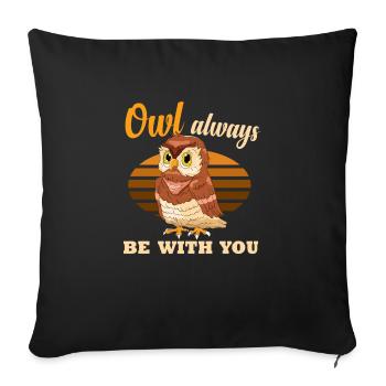 Owl Owlays Be With You Birds Of Prey - Sofakissenbezug 45 x 45 cm - Schwarz - Vorne