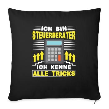 Steuerberater Buchhalter Ich kenne alle Tricks - Sofakissenbezug 45 x 45 cm - Schwarz - Vorne
