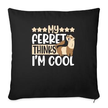 Mon furet pense que je suis cool Mignonne Drôle Weasel - Housse de coussin décorative 45 x 45 cm - noir - Devant