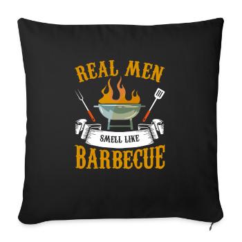 Echte Männer riechen nach Barbecue BBQ Grillen Grill - Sofakissenbezug 45 x 45 cm - Schwarz - Vorne