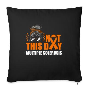Mme Not Today - Sclérose en plaques - Housse de coussin décorative 45 x 45 cm - noir - Devant